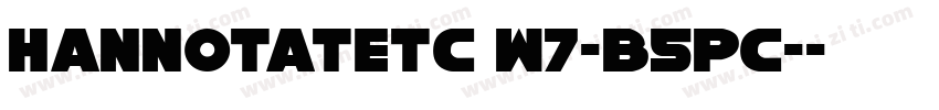HannotateTC W7-B5pc-字体转换